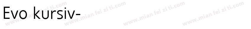 Evo kursiv字体转换